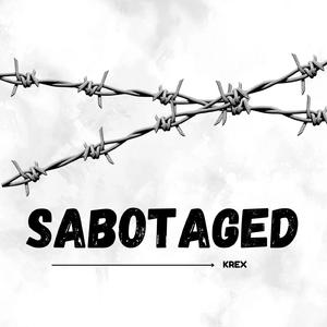 Sabotaged