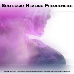 Solfeggio Frequencies 528hz
