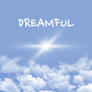 Dreamful