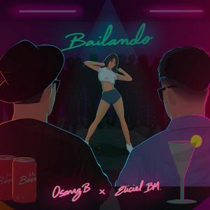 Bailando (feat. Eliciel BM)