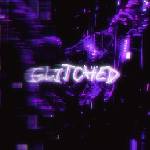 Glitched