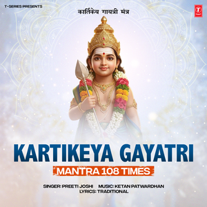 Kartikeya Gayatri Mantra 108 Times