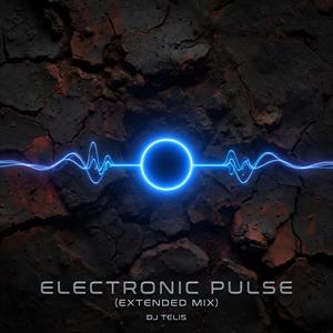 ELECTRONIC PULSE (EXTENDED MIX)