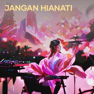 Jangan hianati