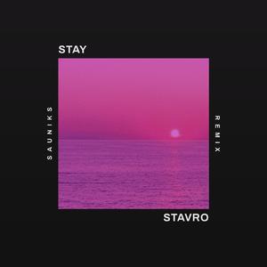 Stay (Sauniks Remix)
