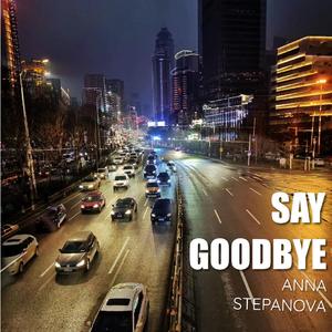 Say Goodbye