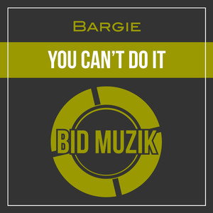You Can't Do It (Original Mix)