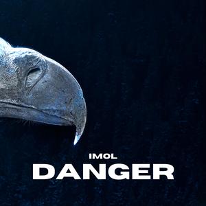 Danger