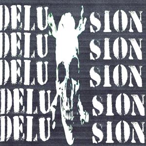DELUSION