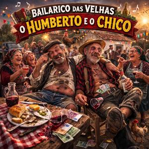 O Humberto e o Chico