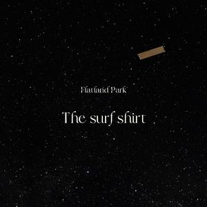 The surf shirt