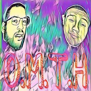 O.M.T.H. (feat. Camtron)