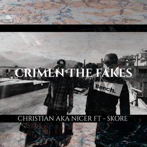 Crimen the fakes (feat. Skore)