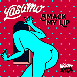Smack My Lip (Radio Edit)