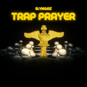 Trap Prayer