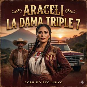 Araceli la dama triple 7