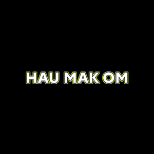 Qijomba Hau Mak Om (Dansa)