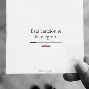Esta Canción Te Ha Elegido