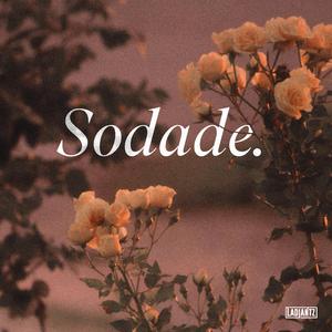 Sodade (feat. Eurosoundz, Tony Pirata & Chanee)