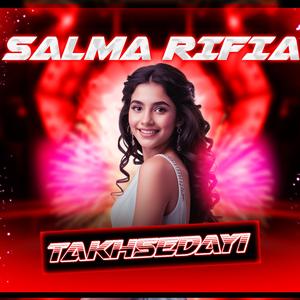 Takhsedayi (feat. Salma Rifia)
