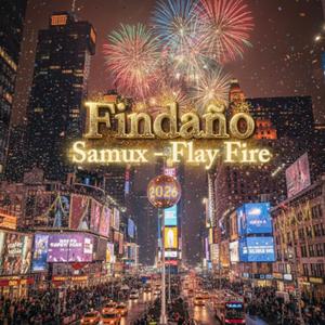 Findaño (feat. flay fire)
