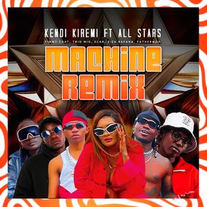 Machine (Mashini) (feat. Timmy Tdat, Trio Mio, Scar Mkadinali, Ziza Bafana & Fathermoh) (remix)