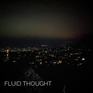 Fluid Thought (Single version)