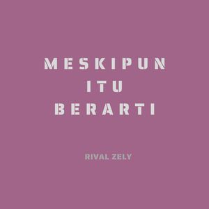 Meskipun itu berarti