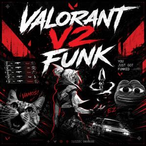 Valorant V2 FUNK