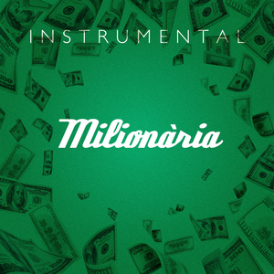 Milionària (Instrumental)