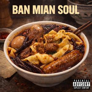 Ban Mian Soul