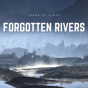 Forgotten Rivers