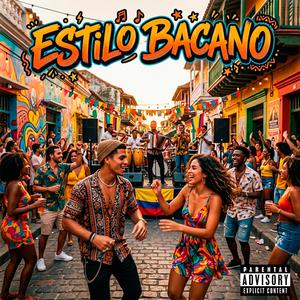 ESTILO BACANO