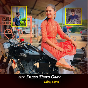 Are Kunso Tharo Gaav