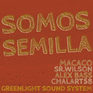 Somos Semilla (Dub 2)