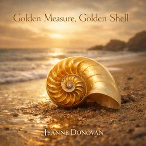 Golden Measure, Golden Shell