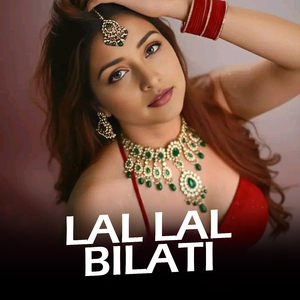 Lal Lal Bilati