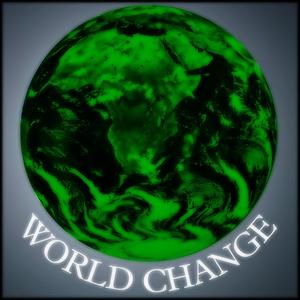 WORLD CHANGE