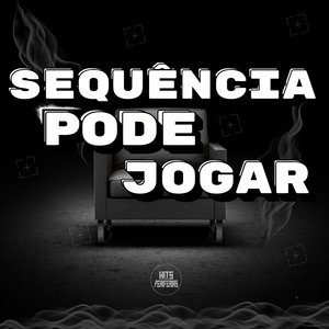Sequência Pode Jogar