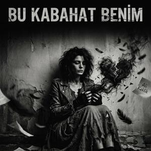 Bu Kabahat Benim