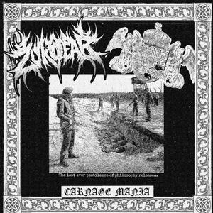 Carnage Mania (farewell to pestilence of philosophy) (feat. Zuklear)