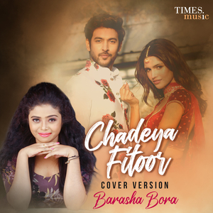 Chadeya Fitoor (Cover Version)