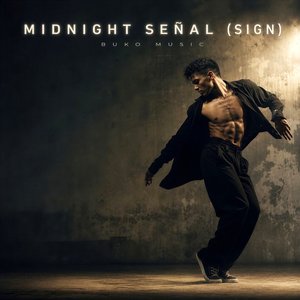 Midnight Señal (Sign)