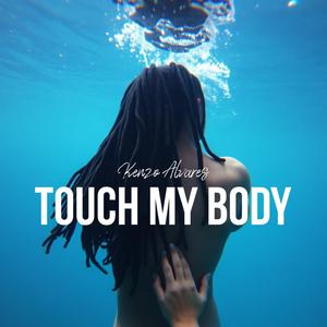 Touch My Body