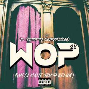 Wop 2x