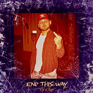 End This Way (Slowed)