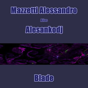 Blade (Alesankodj Tech Trance Remix)