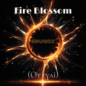 Fire Blossom