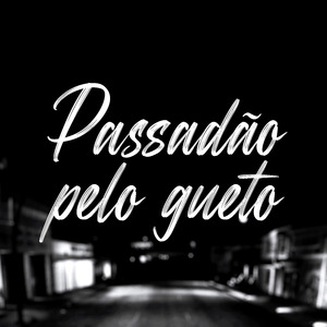 Passadão pelo Gueto