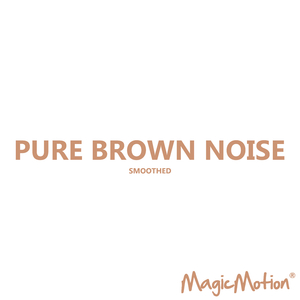 Pure Brown Noise Smoothed